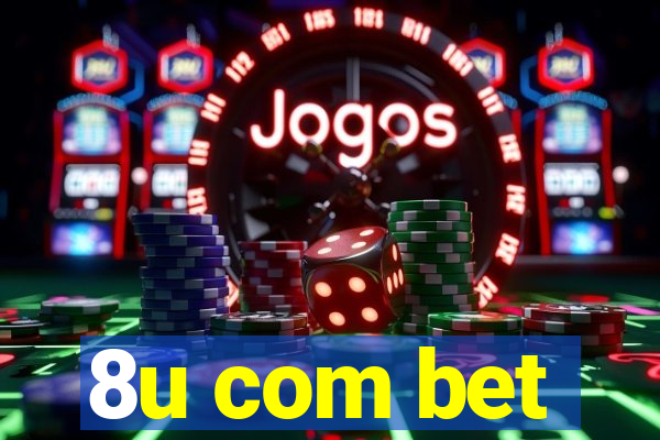 8u com bet